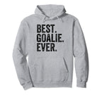 Funny Best Goalie Ever Gifts T-Shirt - Novelty Apparel Men Women