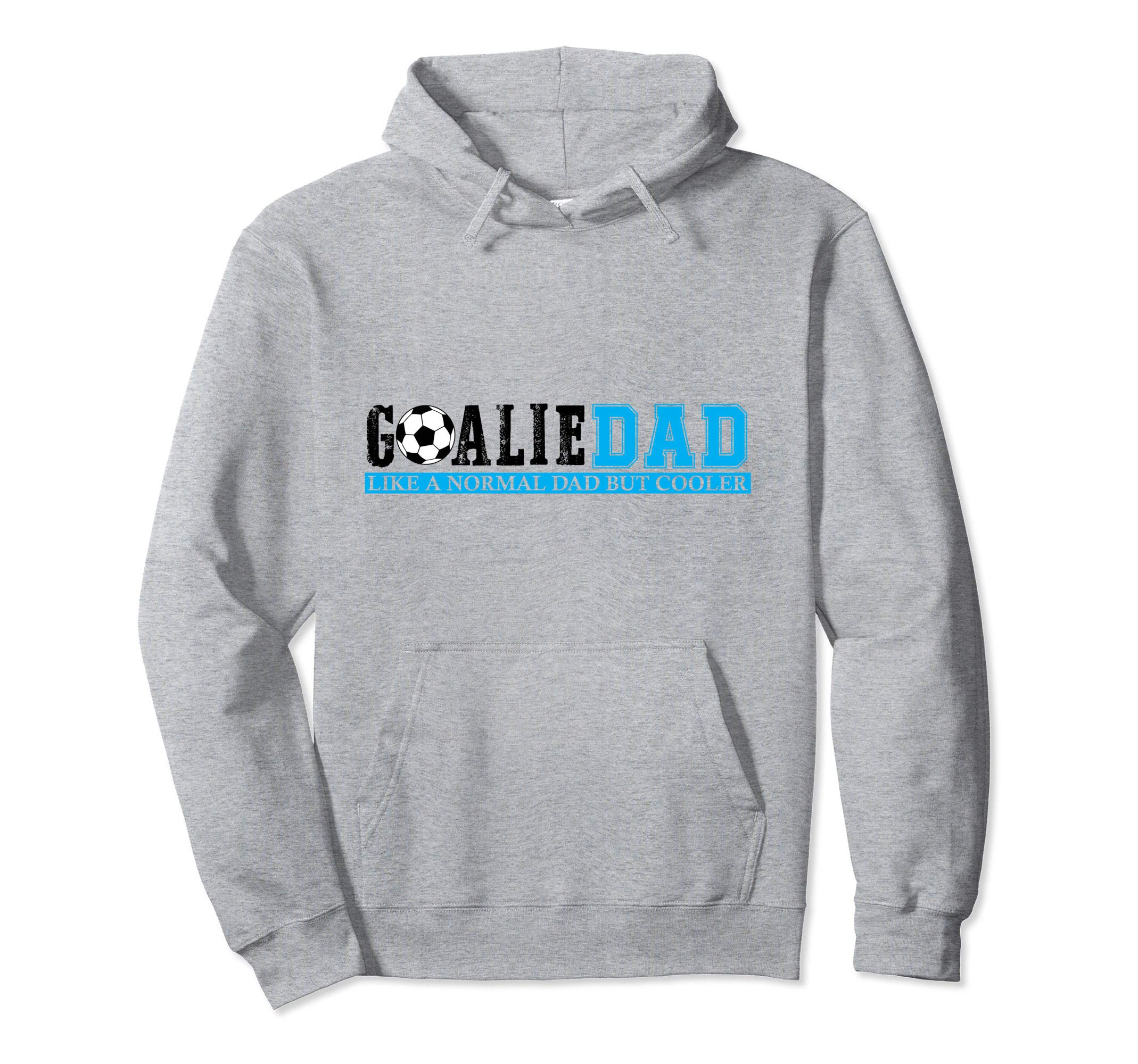 Goalie Dad Like Normal Dad But Cooler Hoodie - Custom Art Print Unisex