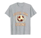 Soccer Mom Strong T-Shirt - Minimalist Print Unisex