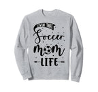 Soccer Mom Sweatshirt - Custom Art Print Unisex