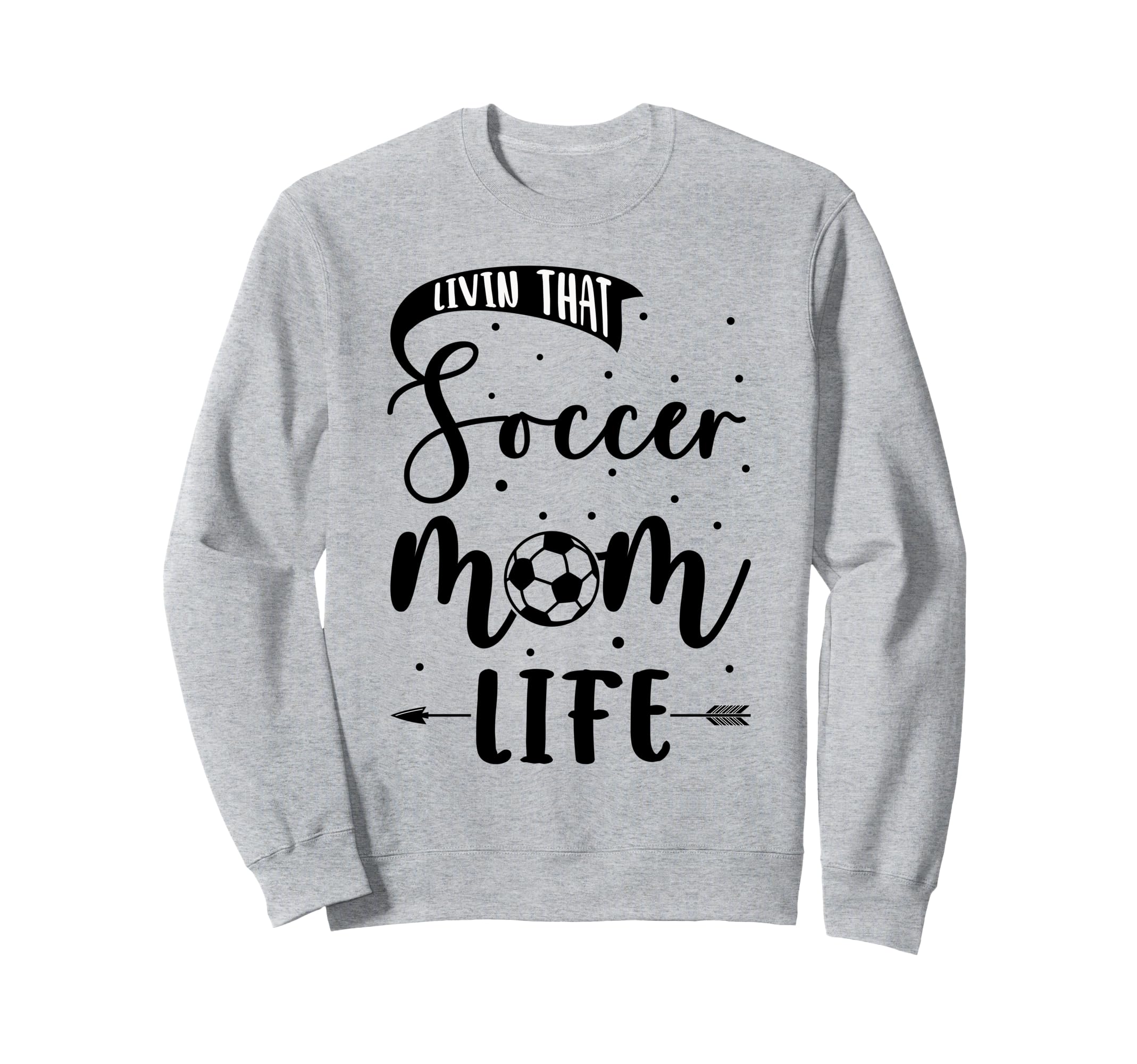Soccer Mom Sweatshirt - Custom Art Print Unisex