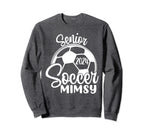Senior Soccer Mimsy 2024 Class 2024 Sweatshirt - Unique Graphic Unisex