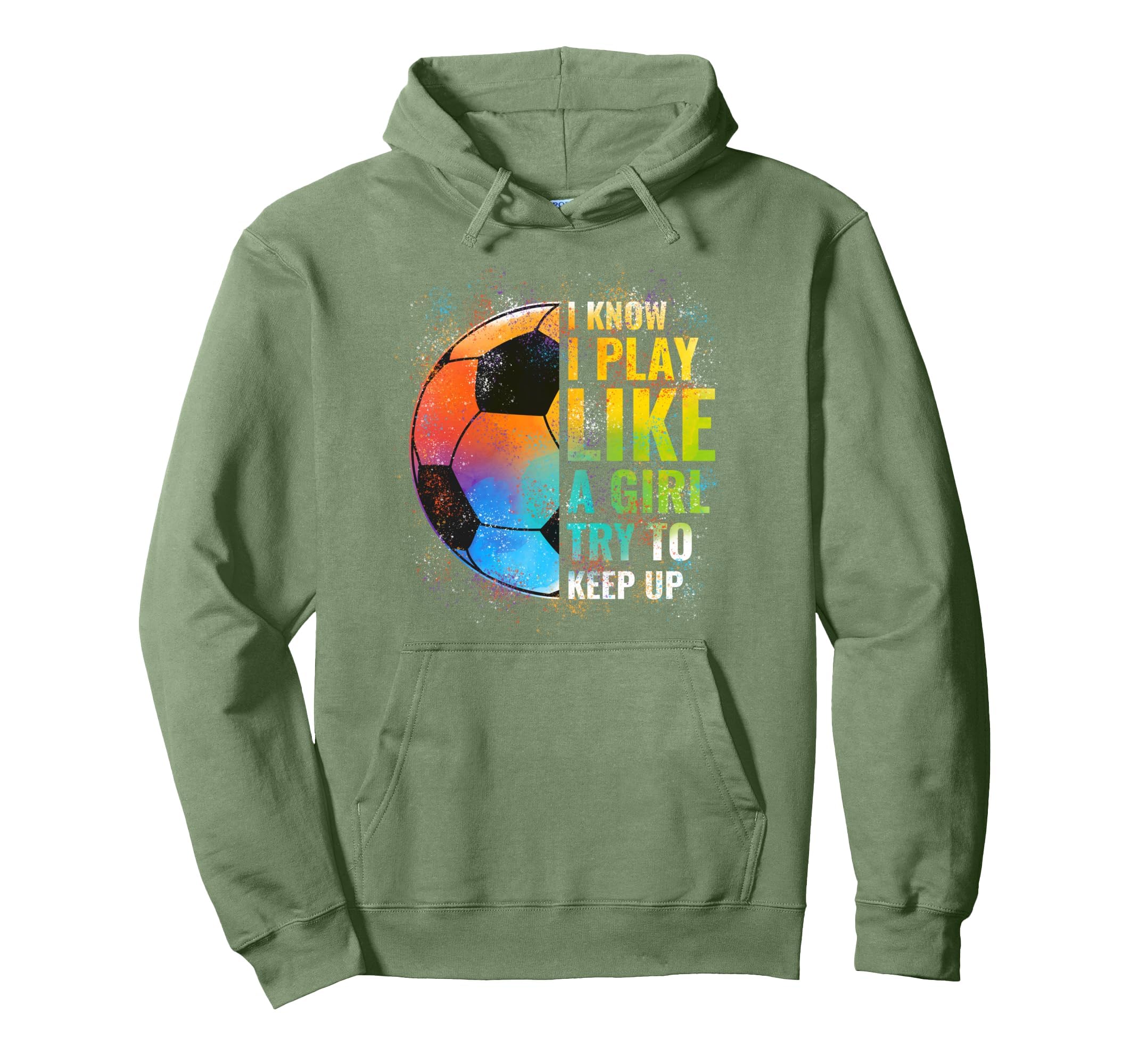 I Know I Play Like Try To Keep Up Funny Hoodie - Fun Novelty Design Unisex
