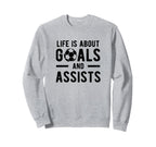 Football Soccer Life Is About Sweatshirt - Minimalist Print for Adults