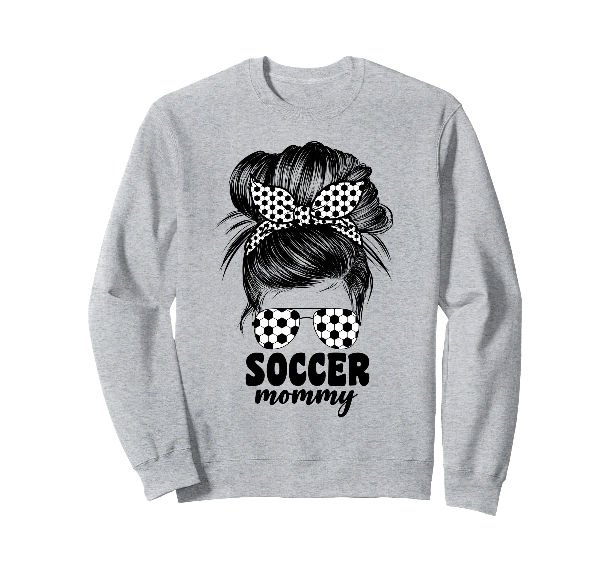 Proud Soccer Mommy Mom Messy Bun Sweatshirt - Unique Graphic Men Women