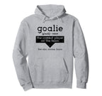 Goalie Craziest Player Team Soccer Hoodie - Novelty Apparel Men Women