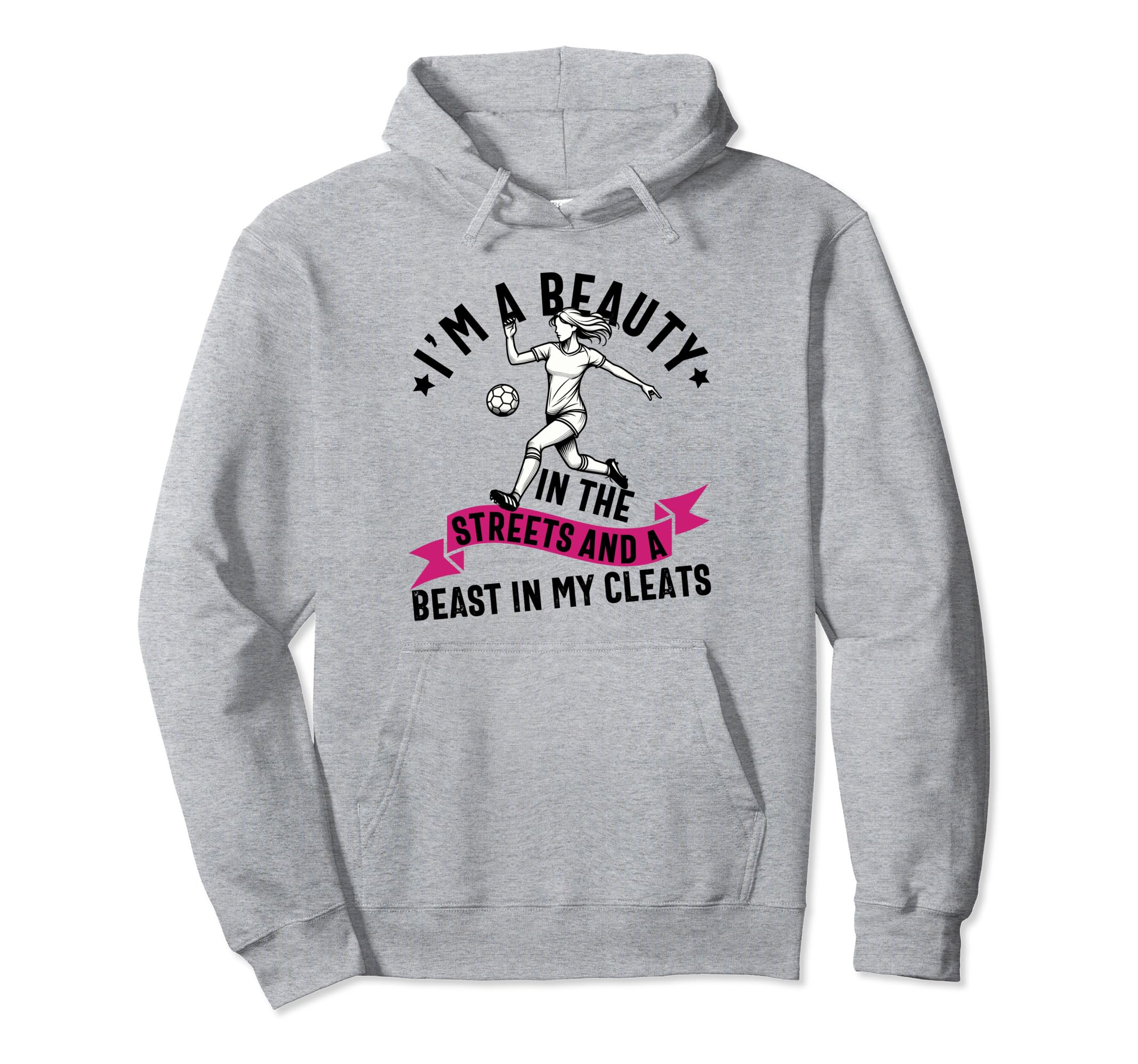 Im Beauty Streets Soccer Daughter Hoodie - Trendy Graphic for Adults