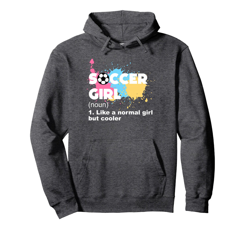 Soccer Like Normal But Cooler Hoodie - Streetwear Style Men Women