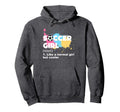 Soccer Like Normal But Cooler Hoodie - Streetwear Style Men Women