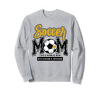Soccer Mom Yellow Soccer Player Sweatshirt - Fun Novelty Design for Adults