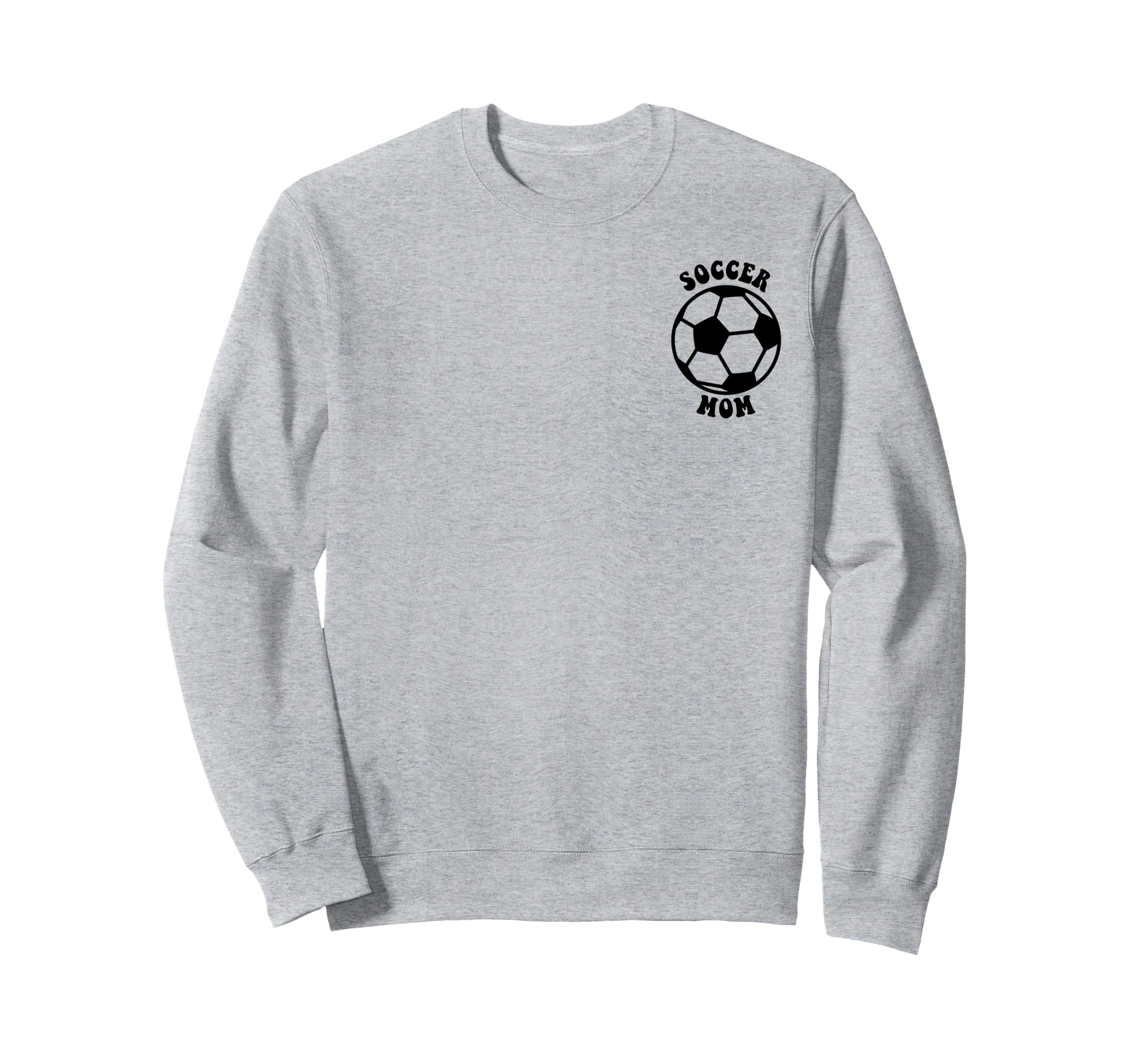 Crazy Proud Always Loud Soccer Mom Sweatshirt - Trendy Graphic Unisex