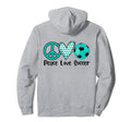 Soccer Peace Love Soccer Teal Soccer Ball Hoodie - Unique Graphic Unisex