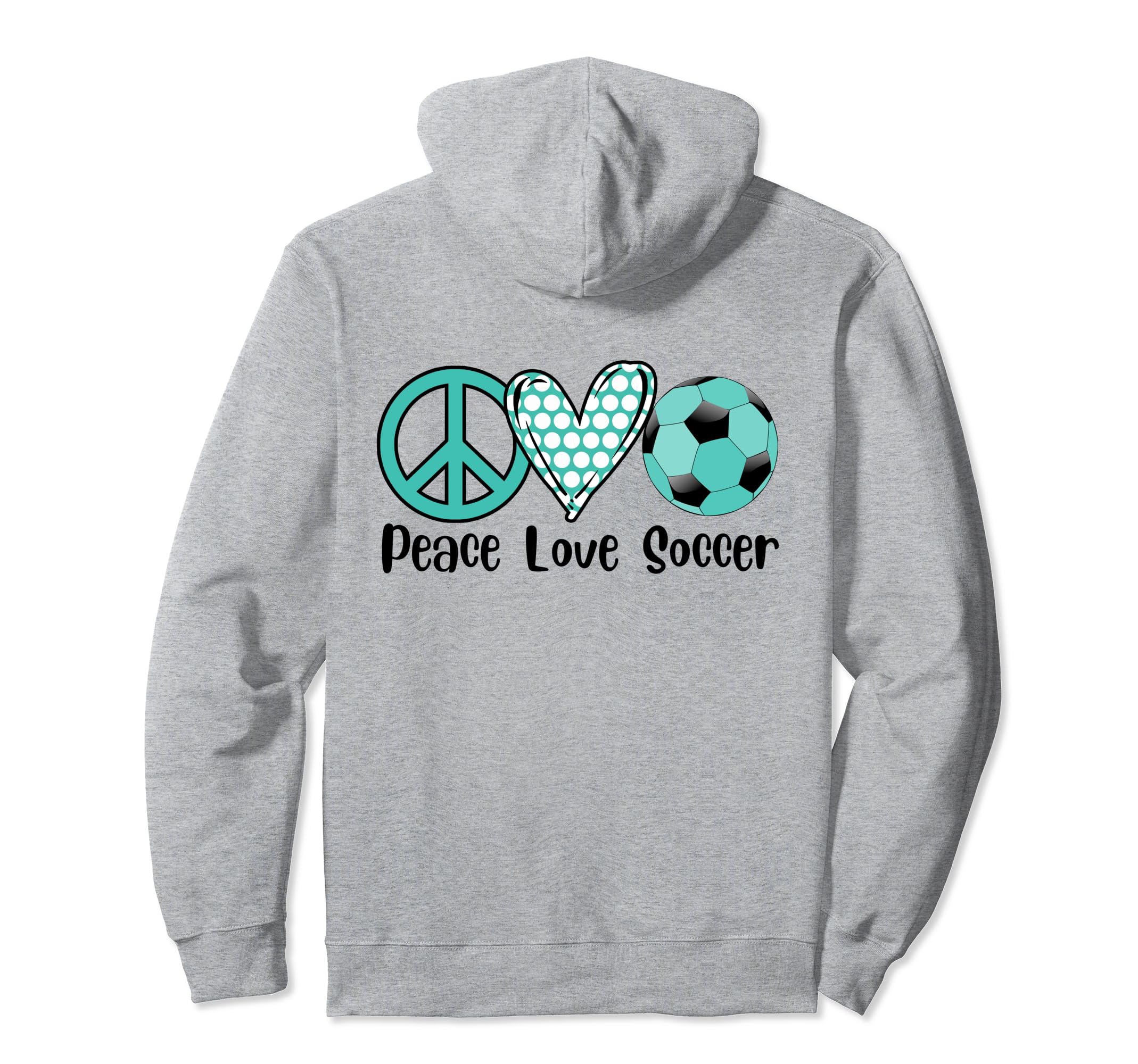 Soccer Peace Love Soccer Teal Soccer Ball Hoodie - Unique Graphic Unisex