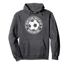 Funny Im Not Yelling This Is Just My Soccer Hoodie - Unique Graphic Unisex