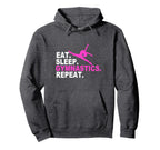 Eat Sleep Gymnastics Repeat Hoodie - Casual Everyday Wear Unisex