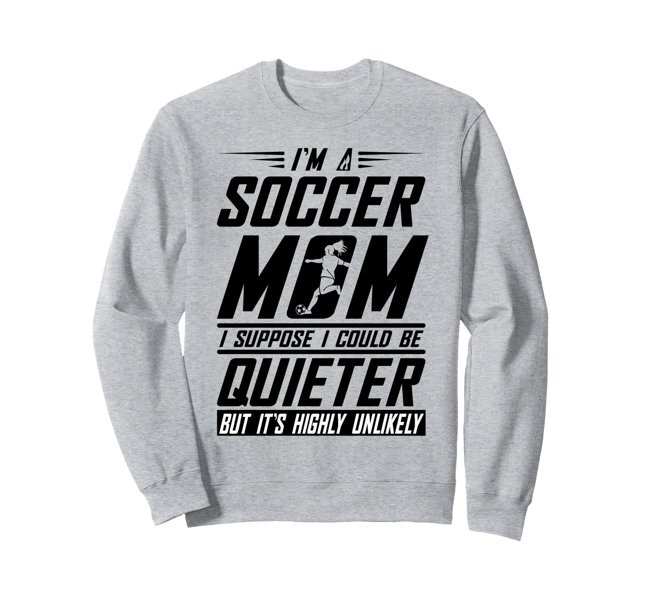 Soccer Mom Sweatshirt - Graphic Print Men Women
