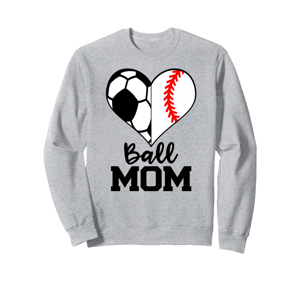 Ball Mom Funny Soccer Baseball Sweatshirt - Custom Art Print Men Women