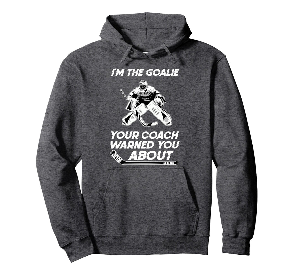 Hockey Goalkeeper Funny Ice Hockey Hoodie - Unique Graphic for Adults