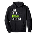 Eat Sleep Train Repeat Athlete Workout Hoodie - Graphic Print for Adults