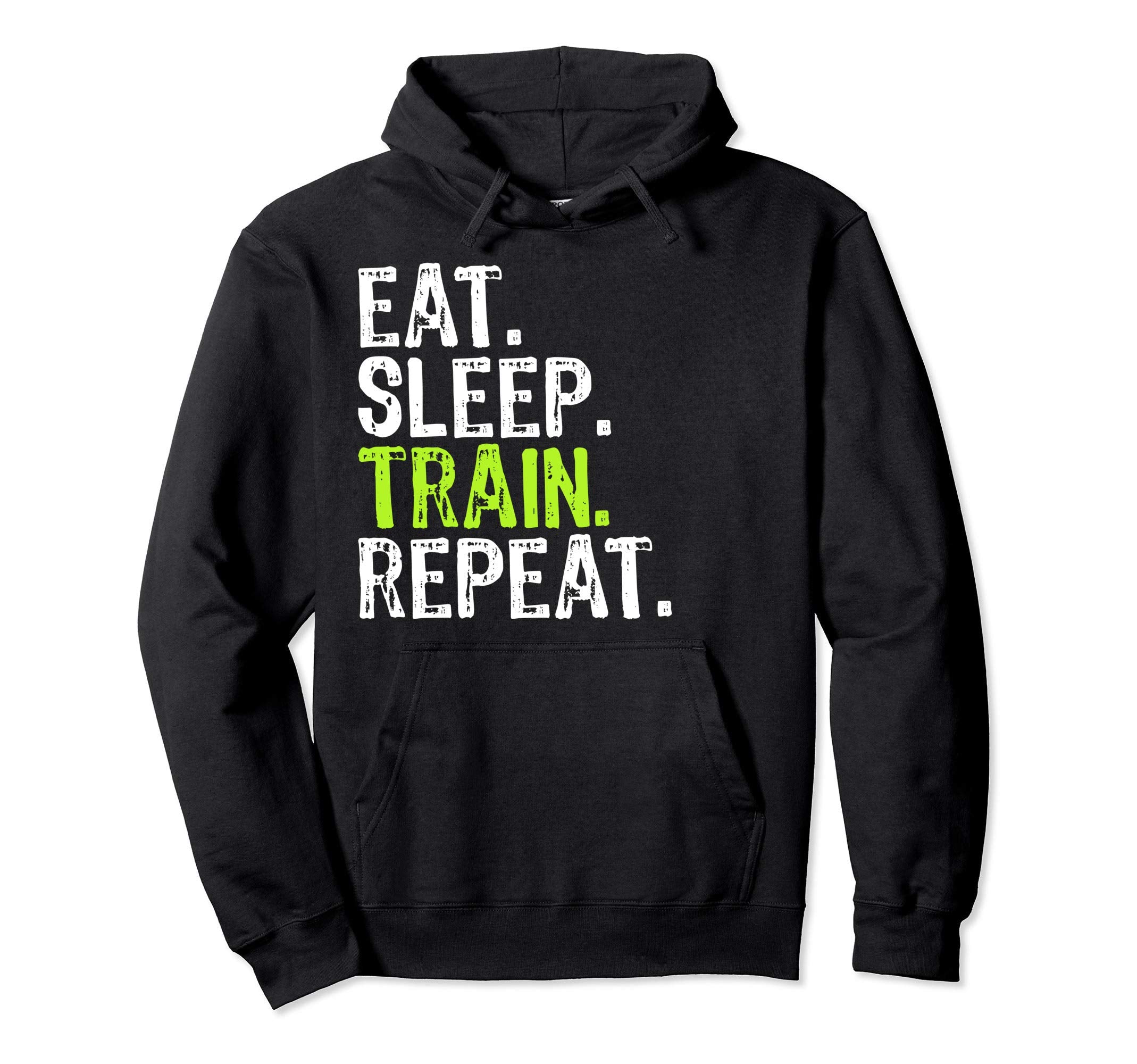 Eat Sleep Train Repeat Athlete Workout Hoodie - Graphic Print for Adults