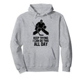 Keep Trying I Can Do This All Day Hoodie - Custom Art Print for Adults