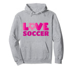 Soccer Soccer Player Love Soccer Hoodie - Graphic Print Unisex