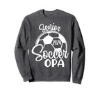 Senior Soccer Opa 2024 Class 2024 Sweatshirt - Custom Art Print Men Women