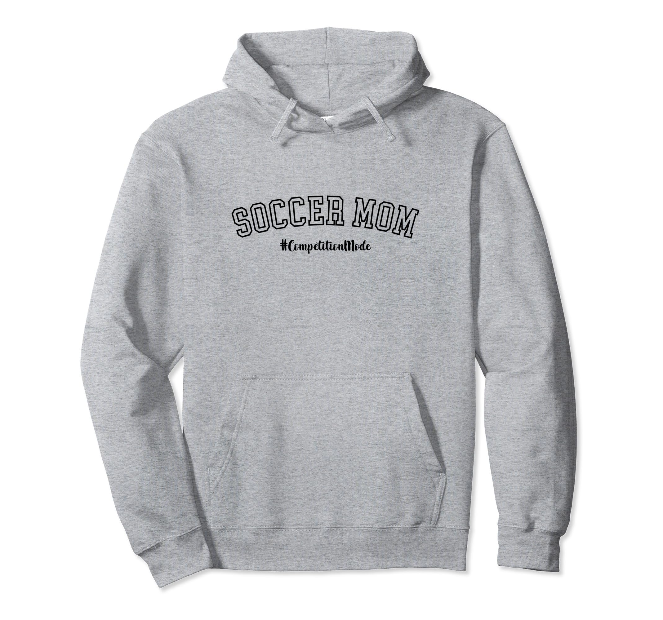 Soccer Mom Competition Mode Soccer Mom Hoodie - Streetwear Style Unisex