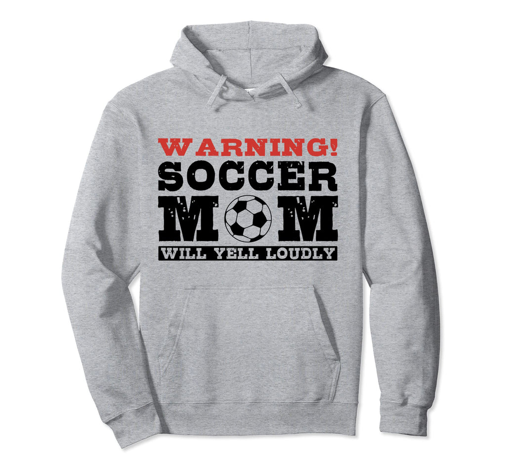 Warning Soccer Mom Will Yell Loudly Hoodie - Graphic Print for Adults