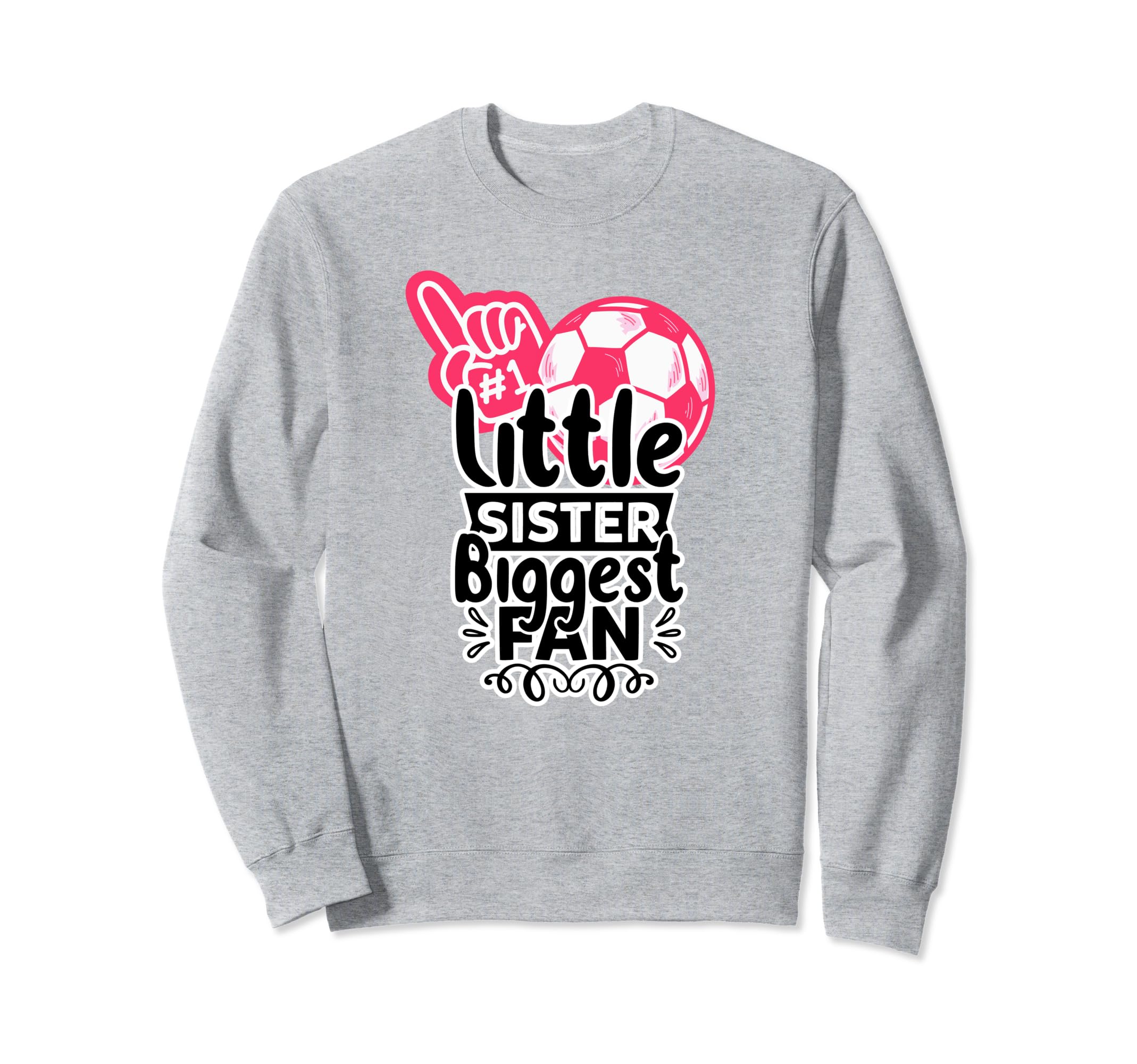 Soccer Soccer Player Little Sister Sweatshirt - Fun Novelty Design Unisex