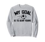 Soccer Goalie Art Gag Soccer Player Sweatshirt - Unique Graphic Unisex