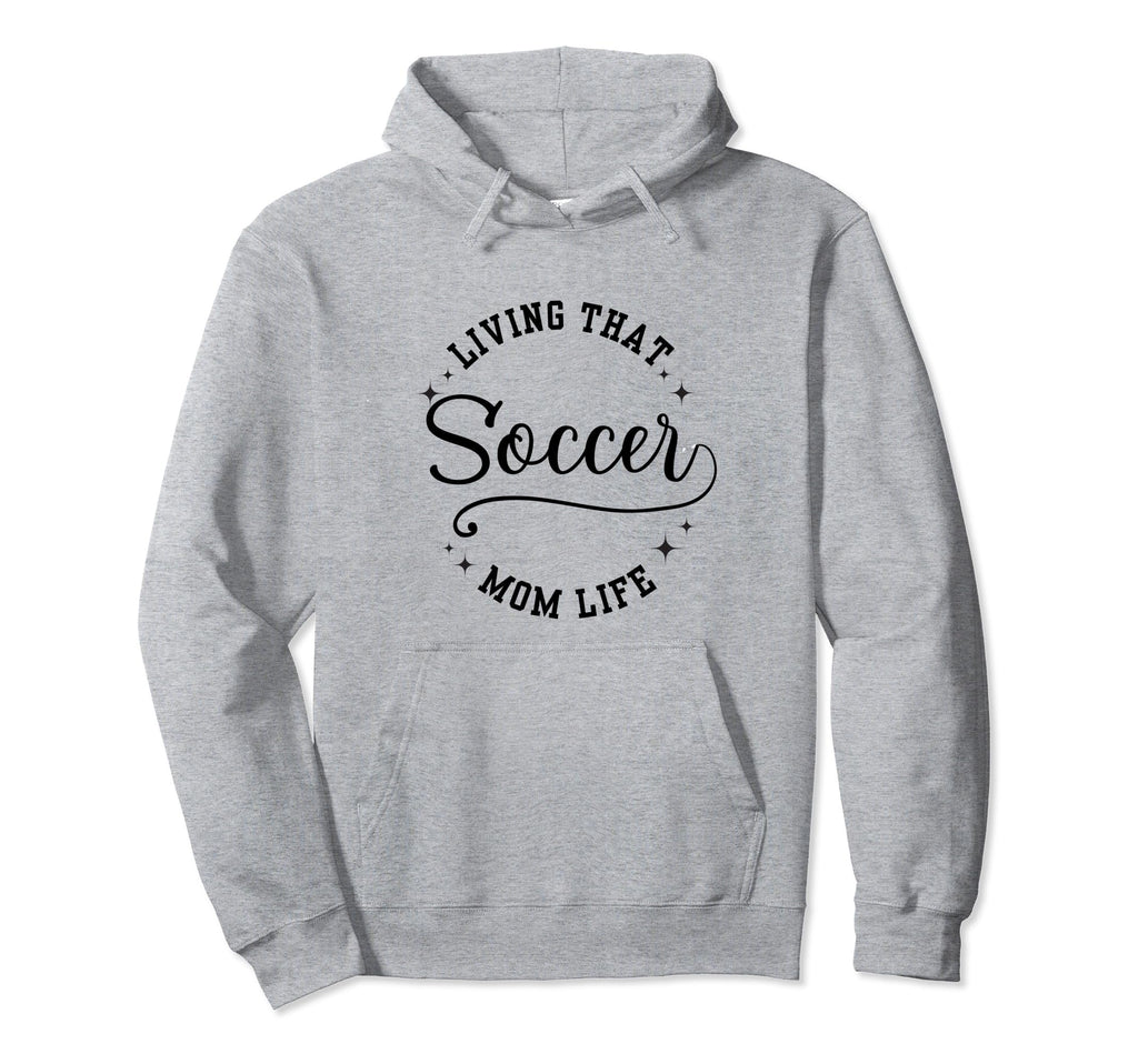 Fun Living That Soccer Mom Life Hoodie - Aesthetic Graphic Unisex