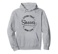 Fun Living That Soccer Mom Life Hoodie - Aesthetic Graphic Unisex