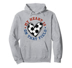 My Heart Is That Field Soccer Lover Mom Hoodie - Custom Art Print Unisex