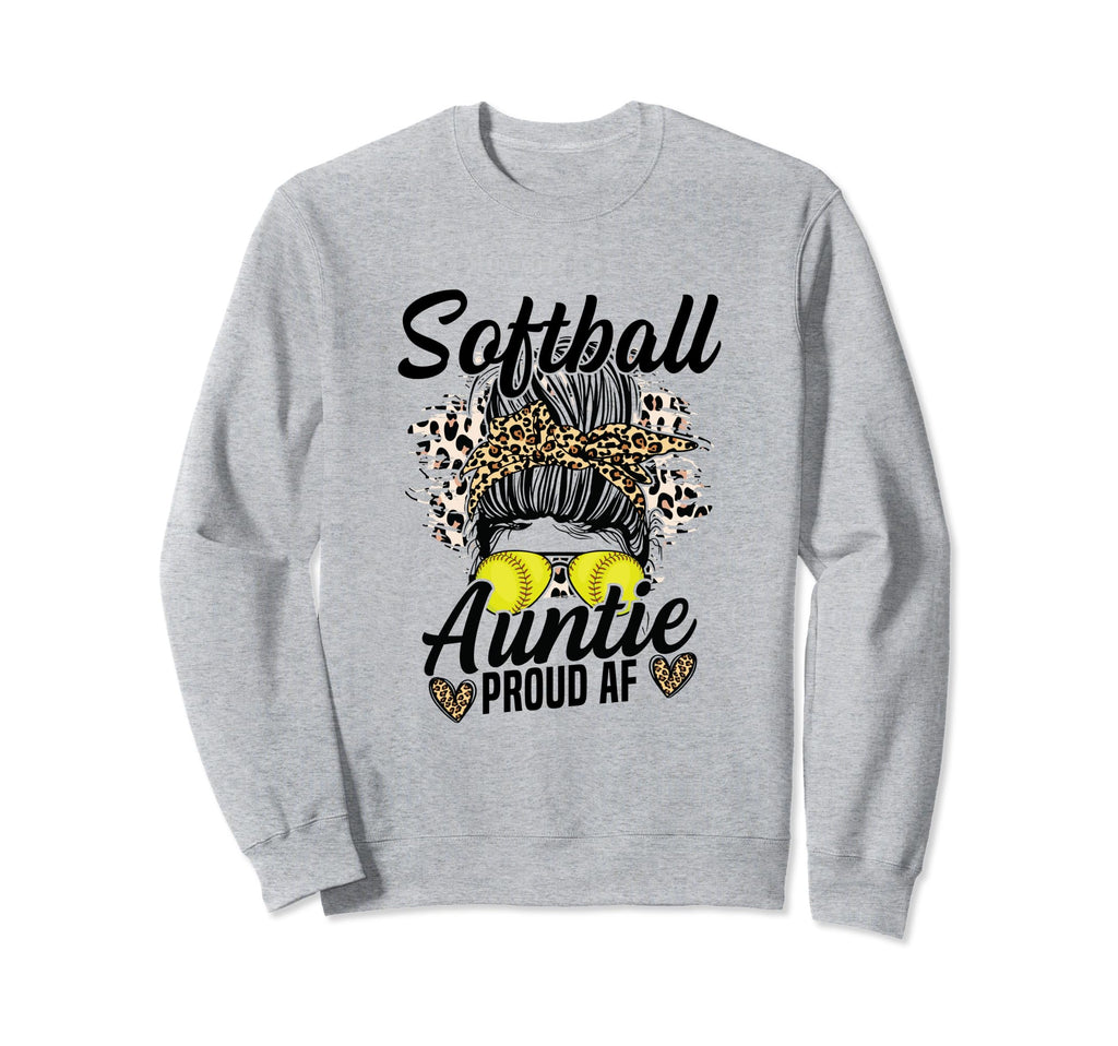 Softball Auntie Proud Af Soccer Sweatshirt - Fun Novelty Design for Adults