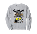 Softball Auntie Proud Af Soccer Sweatshirt - Fun Novelty Design for Adults
