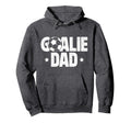 Soccer Goalie Dad Soccer Goalkeeper Father Hoodie - Trendy Graphic Unisex