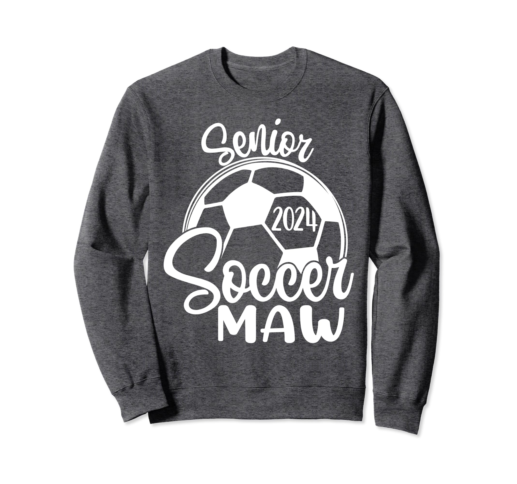 Senior Soccer Maw 2024 Class 2024 Sweatshirt - Streetwear Style Men Women