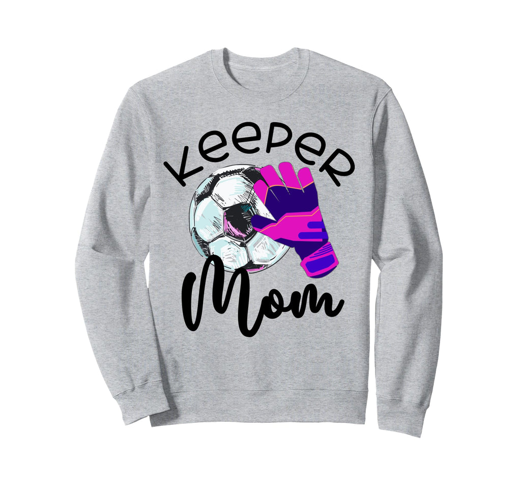 Keeper Mom Goalkeeper Soccer Mama Sweatshirt - Custom Art Print for Adults