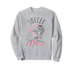 Soccer Mom Sport Athlete Family Sweatshirt - Streetwear Style Unisex