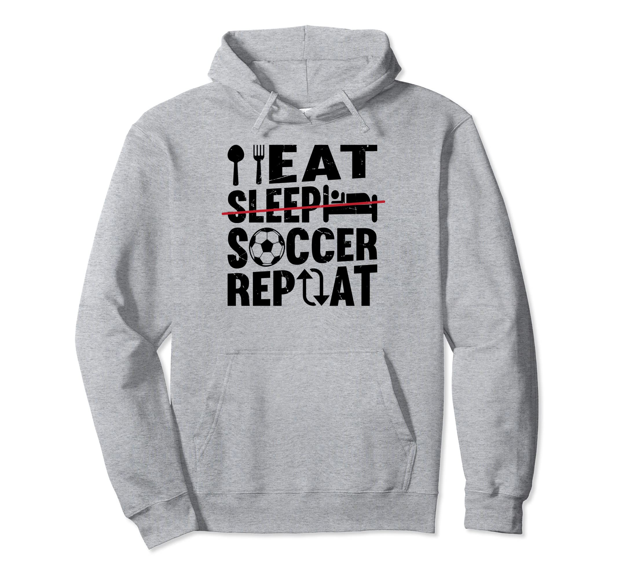 Eat Sleep Soccer Repeat Funny Hoodie - Casual Everyday Wear for Adults