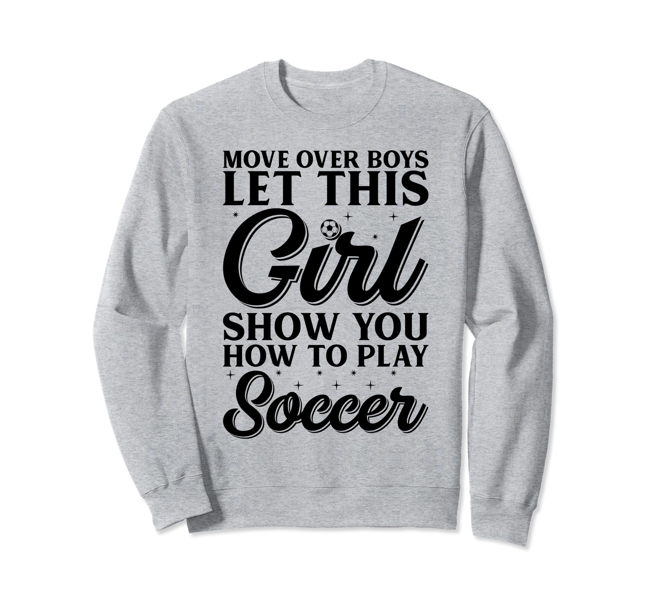 Move Over Let This Show You How To Sweatshirt - Trendy Graphic Men Women