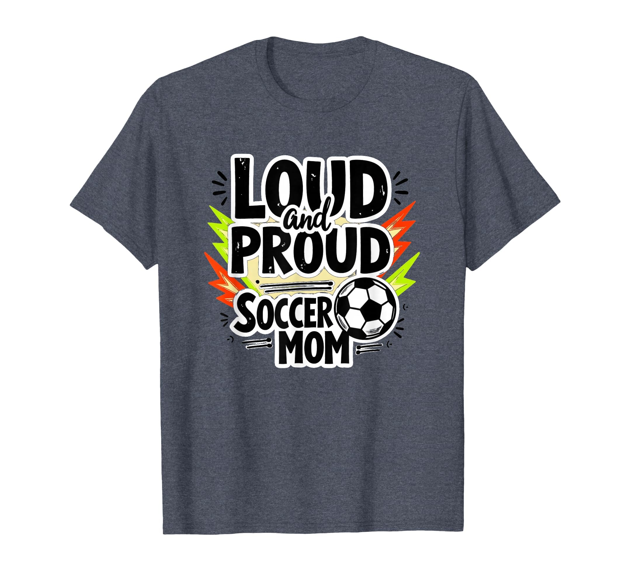 Loud And Proud Soccer Mom Heather Sweatshirt - Minimalist Print Men Women