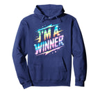 Im Winner Motivational Field Day Hoodie - Fun Novelty Design Men Women