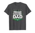 Proud Soccer Dad Cheering Sideline T-Shirt - Streetwear Style Unisex
