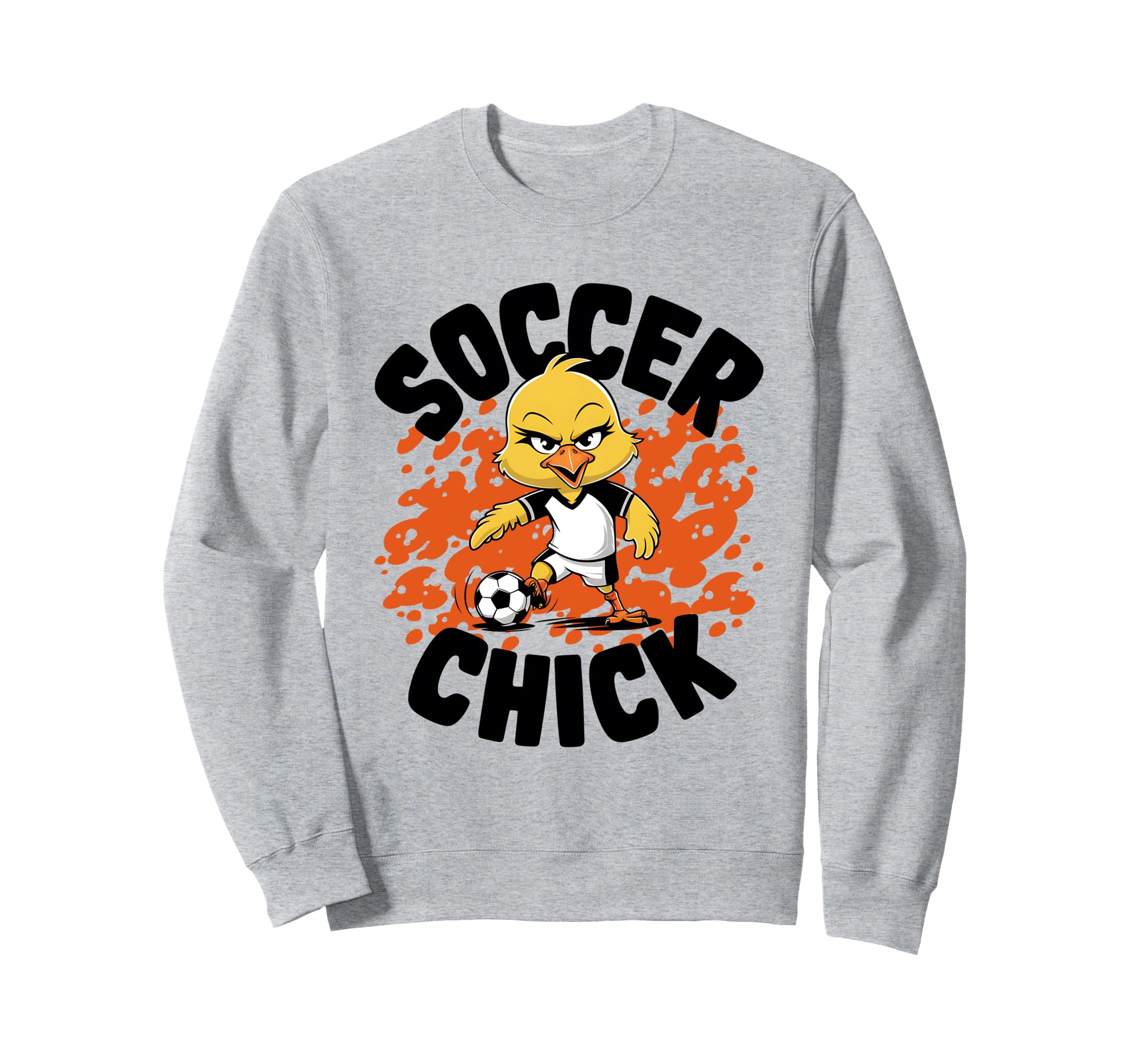 Soccer Chick Soccer Player Soccer Sweatshirt - Fun Novelty Design Unisex