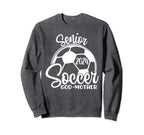 Senior Soccer God Mother 2024 Class Sweatshirt - Graphic Print for Adults