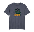 Proud Soccer Sister Sporty Family Support T-Shirt - Unique Graphic Unisex