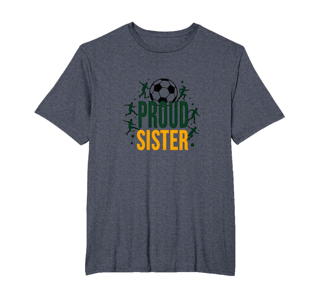 Proud Soccer Sister Sporty Family T-Shirt - Unique Graphic Men Women