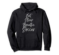 Soccer Teen Eat Sleep Breathe Soccer Hoodie - Custom Art Print for Adults